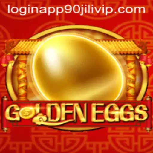 GoldenEggs: Exploring the Game and Its Rules with 90jili VIP Login App